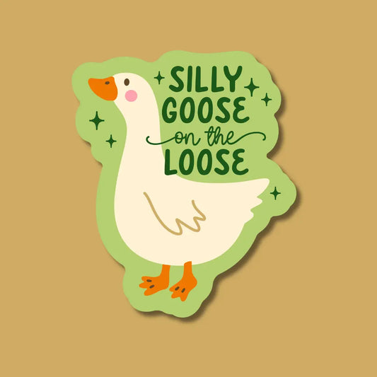 Silly Goose On the Loose Sticker
